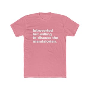 Introverted But Willing to Discuss The Mandalorian - Star Wars Mando Unisex Cotton Crew Tee image 15