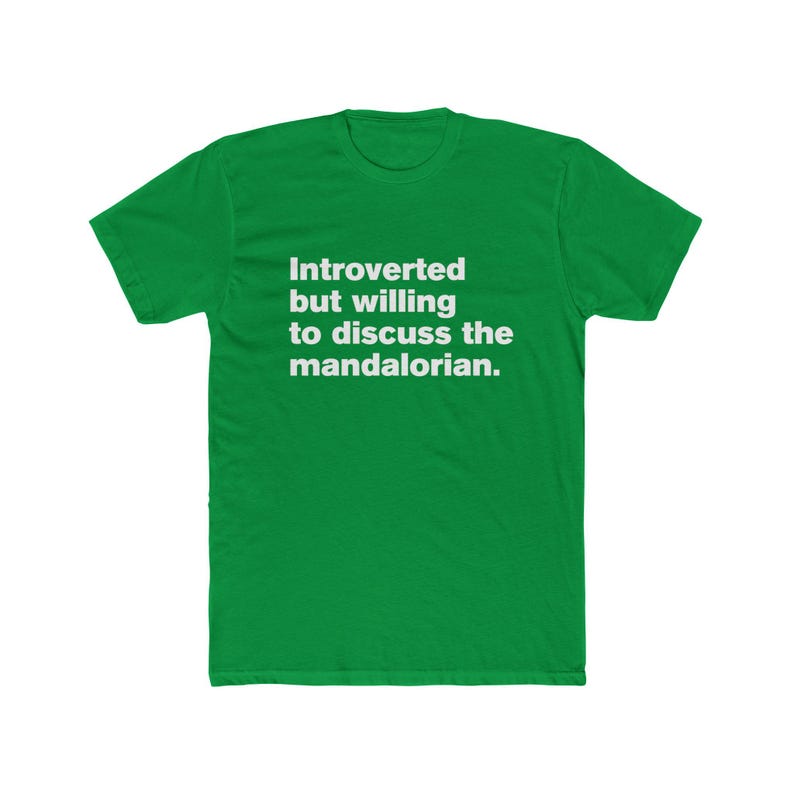 Introverted But Willing to Discuss The Mandalorian - Star Wars Mando Unisex Cotton Crew Tee image 7