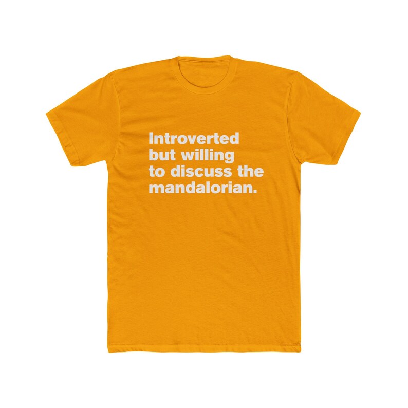 Introverted But Willing to Discuss The Mandalorian - Star Wars Mando Unisex Cotton Crew Tee image 6