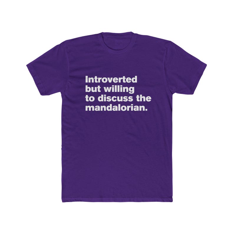 Introverted But Willing to Discuss The Mandalorian - Star Wars Mando Unisex Cotton Crew Tee image 13
