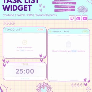 May include: A customizable task list widget with a light purple and blue design. The image includes sections for a to-do list, stream tasks, and a focus timer set to 25:00. Features include custom widgets, chat commands, and easy installation.