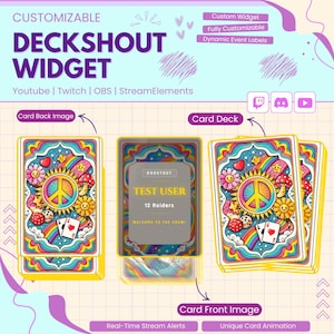 May include: A customizable "DECKSHOUT WIDGET" graphic with card deck designs. The cards feature colorful psychedelic art with a peace symbol, flowers, and rainbows. Text includes "Youtube | Twitch | OBS | StreamElements".