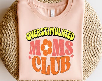 Comfort Colors overprikkeld moeders clubshirt, mama verjaardag T-shirt, comfort kleuren moeder shirt, grappig mama shirt, Moederdagcadeau, moeder cadeaus