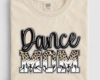Comfortkleuren T-shirt dans moeder, shirt Dance Mama luipaard, cadeau mama T-shirt, T-shirt luipaarddans moeder, Moederdagcadeau, cadeau dans moeder.