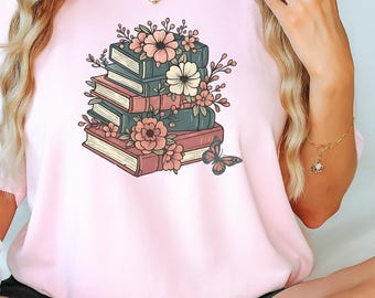 Floral Book Lover Shirt, Flower Books tshirt, Gift for Book Lover, Reading Teacher Shirt, Bookish Gifts for Friend, Flowers and Books