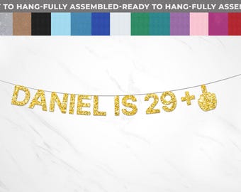 Custom 29 + 1 Banner, Middle Finger Garland, Funny 30th Birthday Banner, 30th Birthday Party Decorations, Dirty Thirty Name Banner