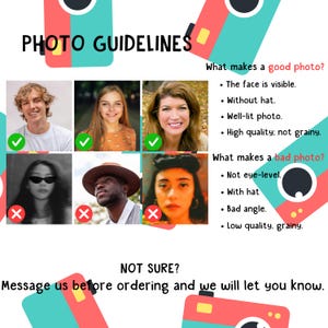 May include: An image with the text "PHOTO GUIDELINES" and examples of good and bad photos. Good photos show visible faces, no hats, are well-lit, and high quality. Bad photos are not eye-level, have hats, bad angles, and are low quality.