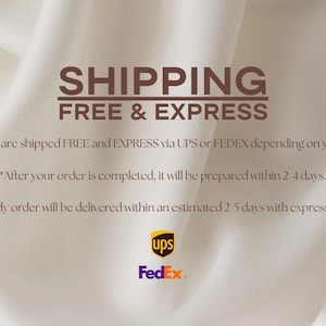 Może przedstawiać: Obraz z tekstem "SHIPPING FREE & EXPRESS". Tekst jest w brązowej czcionce. Tło to biała, jedwabista tkanina. Loga UPS i FedEx znajdują się na dole.