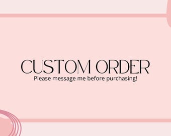 CUSTOM ORDER Press on Nails
