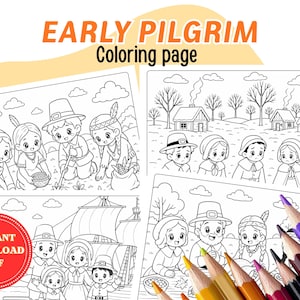 以下が含まれることがあります： EARLY PILGRIM Coloring pageと題された白黒の線画イラスト集。歴史的な衣装を着た漫画風のキャラクターが描かれており、巡礼者や先住民、船、家、自然の風景などが含まれています。