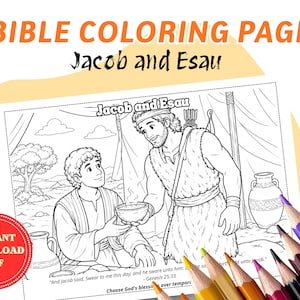 Peut inclure: Une page de coloriage biblique en noir et blanc représentant l'histoire de Jacob et Ésaü avec le texte BIBLE COLORING PAGE Jacob and Esau. L'illustration montre deux personnages, un bol, une jarre et un arbre. Un badge rouge indique INSTANT DOWNLOAD PDF.