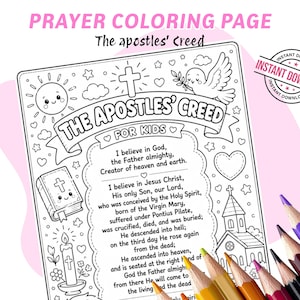 May include: A black and white colouring page titled "The Apostles' Creed for Kids" with illustrations of a sun, clouds, a cross, a dove, a heart, a book, a candle, and a church. The text of the creed is included. Coloured pencils are in the foreground.