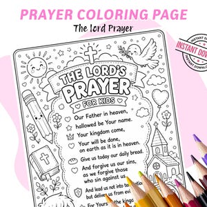 Peut inclure: Page de coloriage en noir et blanc intitulée "Prayer Coloring Page" avec le texte "The Lord's Prayer for Kids". Comprend des illustrations d'une église, d'un crayon, d'une bible, d'une colombe et d'autres symboles religieux. Des crayons de couleur sont visibles en bas à droite.