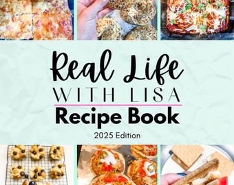 Real Life With Lisa Recipe Book 2025