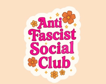 Floral Antifascist Sticker, Progressive Stickers, Leftist Stickers,