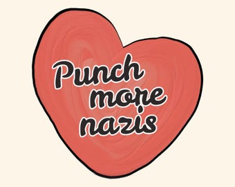 Antifascist sticker | Punch More Nazis Heart