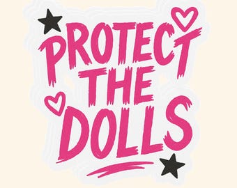 Punk Protect the Dolls Trans Rights Sticker, Progressive Stickers, Leftist Stickers