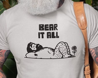 Vintage Style Nudist Gay Bear It All Pop Cotton Unisex Tee T-Shirt