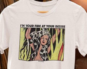 Retro Comic Book Art Femme Fatale I'm Your Fire At Your Desire Pop Cotton Unisex Tee T-Shirt