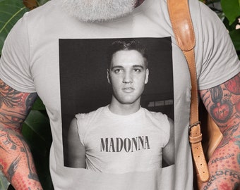 Elvis Wearing Madonna Shirt Pop Cotton Unisex Tee T-Shirt