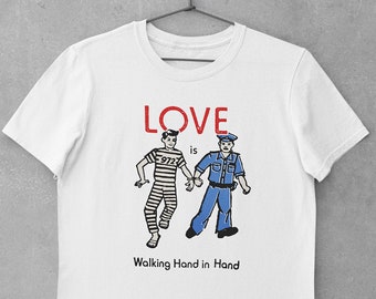 Funny Love Is Walking Hand In Hand Prisoner And Police In Handcuffs Pop Cotton Unisex Tee T-Shirt