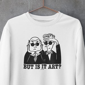 Funny Retro But Is It Art Pop Cotton Unisex Crewneck Sweatshirt