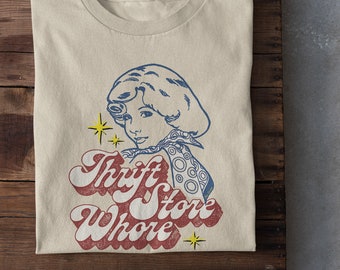 Funny Retro Campy Thrift Store Whore Thrift Shop Addict Thriftshopping Vintage Style Pop Cotton Unisex Tee