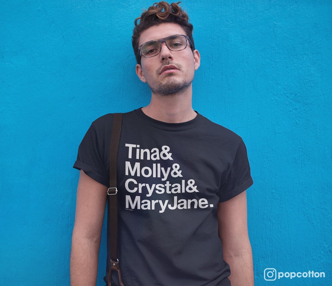 Funny Drug Slang Foursome Tina Molly Crystal Mary Jane Squad Pop Cotton