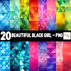 May include: A digital art graphic featuring twenty colorful geometric backgrounds in various shades of blue, green, yellow, orange, red, purple, and pink. The text "20 BEAUTIFUL BLACK GIRL - PNG" is displayed across the image.
