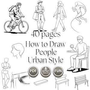 Könnte beinhalten: Ein 40-seitiger digitaler Leitfaden mit dem Titel How to Draw People Urban Style, der schwarz-weiße Strichzeichnungen von Menschen in verschiedenen Posen zeigt, darunter beim Radfahren, Gehen und Sitzen, sowie anatomische Skizzen und Möbel.