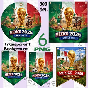 May include: A collection of six PNG images featuring a gold trophy, soccer players, and Mexican flag elements. The text "MEXICO 2026 WORLD CUP" is prominently displayed on each design, with a transparent background.