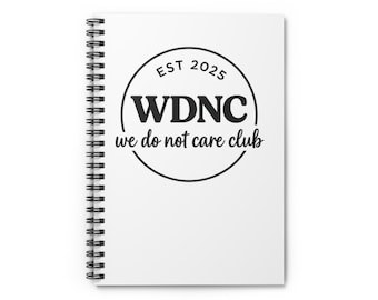 We Do Not Care Club spiraal notitieboek - briefpapier, dagboek, agenda, schoolbenodigdheden, schrijfblok