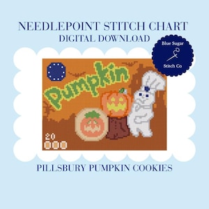 May include: A needlepoint stitch chart digital download featuring a pixelated design of Pillsbury pumpkin cookies. The graphic includes the text Pumpkin, the number 20,000, and a Blue Sugar Stitch Co logo on a light blue background with white scalloped edges.
