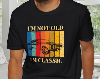 Camiseta con frase "No soy viejo, soy clásico", ideal para amantes de los coches clásicos, con gráficos retro, ropa para entusiastas de los coches.