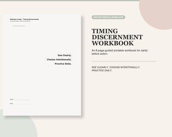 The Defined Living™ Timing Discernment Workbook