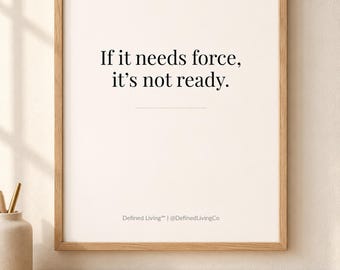 Readiness Quote Printable Wall Art, Neutral Minimalist Timing Reminder