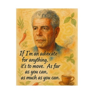 Impresión en acuarela con frase de viaje de Anthony Bourdain: arte mural inspirador
