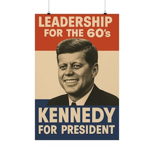 Vintage JFK Campaign Poster – “Leadership for the 60’s” Retro Wall Art, Political History Print, Patriotic Decor, Kennedy for President