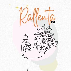 Rallenta 2.0 – Diario digitale di 30 giorni