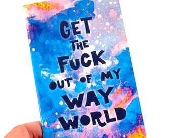 Get The Fuck out of my Way World Pocket Notebook, Baddass gift, Gift for co-worker, gift for her, Best gift ever New Year Gift entrepreneur