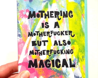 Mothering is a Motherfucker Card, Mothers Day Card, Woman Badass Mom Card Inspirational Swear Card, Empowering Mom Woman card