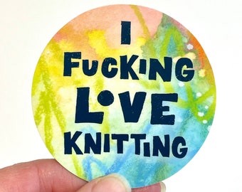 I Fucking Love Knitting Vinyl Sticker