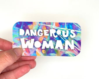 Dangerous Woman Laminated Sticker