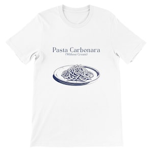 Unisex carbonara t-shirt | Foodie Gift | Tee for Pasta Lover | carbonara tshirt
