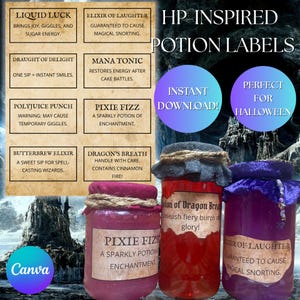 May include: A collection of HP-inspired potion labels with whimsical descriptions, including "Liquid Luck" and "Dragon's Breath." Three jars of potions are displayed, each with a unique label and color, perfect for Halloween.