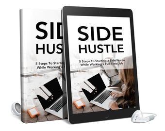 Start a Side Hustle – 5 Steps Guide for Beginners | eBook & Audiobook Bundle | Digital Download
