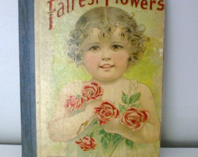 RESERVED Vintage Children's Book Fairest Flowers Etsy