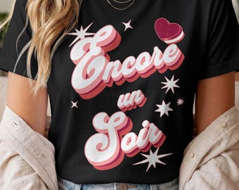 Encore Un Soir Comfort Colors 1717 T-Shirt, Retro French Song Tee, Paris Concert Outfit, One More Night Gift, 70s Graphic Music Fan Shirt