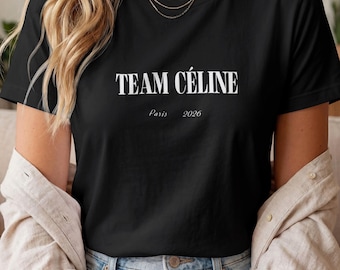 T-shirt à slogan « Team Celine Bold Paris Tour 2026 », tenue de concert de Céline Dion, t-shirt assorti pour un voyage entre filles, noir ou blanc minimaliste