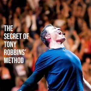 May include: A man in a blue shirt with a microphone, looking up and shouting. The text "THE SECRET OF TONY ROBBINS' METHOD" is displayed in white letters on the left side of the image. The background is blurred with many people.